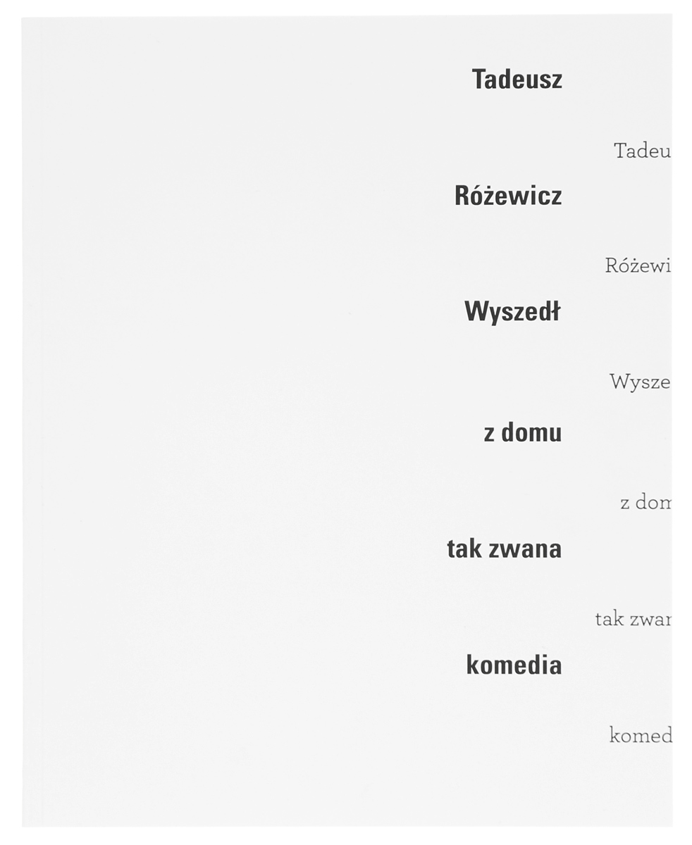 Wyszedł z domu